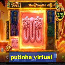 putinha virtual